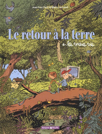 Le Retour à la terre - Tome 1 - La Vraie Vie