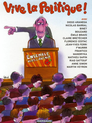 VIVE LA POLITIQUE