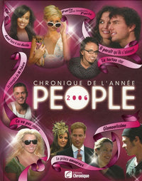 CHRONIQUE DE L'ANNEE PEOPLE 2006