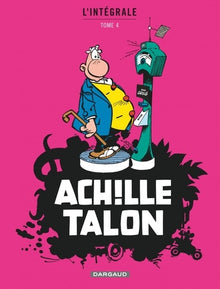 Achille Talon - Intégrales - Tome 4 - Mon Oeuvre à moi