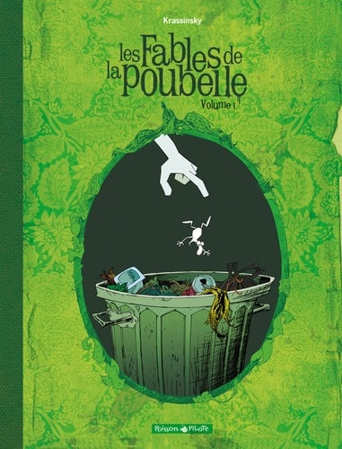 Les fables de la poubelle - Tome 1