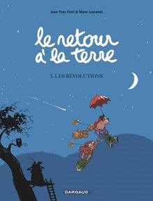 Le retour à la terre - Les Révolutions