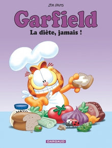 Garfield, la diète, jamais !