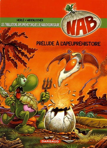 Les Tribulations apeupréhistoriques de Nabuchodinosaure - Tome 1 - Prélude à l'apeupréhistoire...