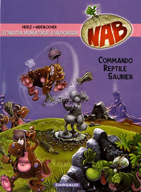 Les tribulations apeupréhistoriques de Nabuchodinosaure - Tome 5 - Commando reptile saurien