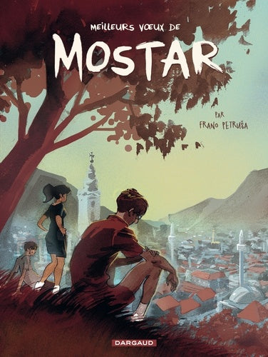 Meilleurs voeux de Mostar - Tome 1