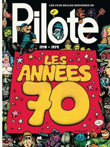 Les plus belles histoires de Pilote - Tome 2 - Les années 70