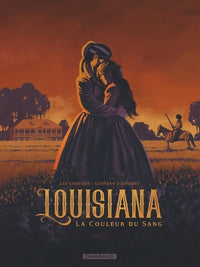 Louisiana tome 1 : la couleur du sang
