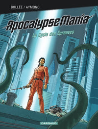 Apocalypse Mania - Intégrale - Tome 2