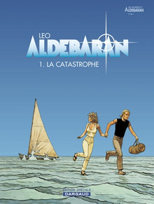 Aldebaran - Tome 0 - La Catastrophe