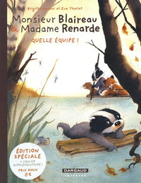 Monsieur Blaireau et Madame Renarde - Tome 3 - Quelle équipe !