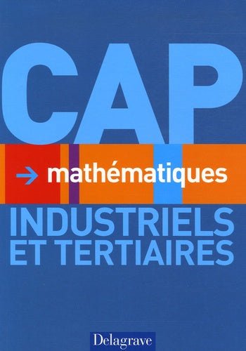 Mathématiques CAP Industriels et tertiaires