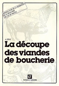 La découpe des viandes de boucherie