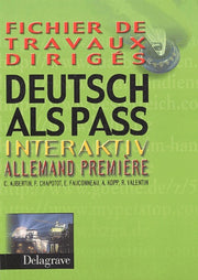 Deutsch als pass Interaktiv : Allemand, première (Fichier de travaux dirigés)