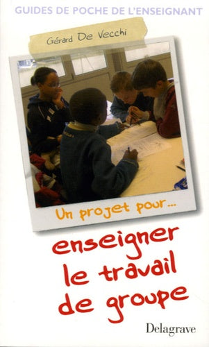 Enseigner le travail de groupe