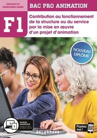 Fonction 1 Contribution au fonctionnement de la structure ou du service par la mise en oeuvre d'un projet d'animation 2de, 1re, Tle Bac Pro Animation (2020) - Pochette élève