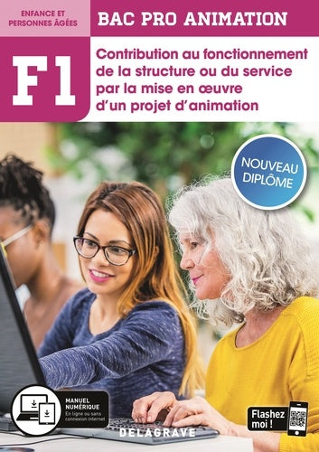 Fonction 1 Contribution au fonctionnement de la structure ou du service par la mise en oeuvre d'un projet d'animation 2de, 1re, Tle Bac Pro Animation (2020) - Pochette élève