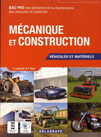 Mécanique et construction - véhicules et matériels