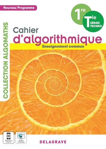 Algomaths* Cahier d'algorithmique et de programmation 1re, Tle Technologiques Enseignement commun (2022)