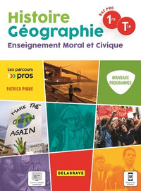 Histoire Géographie EMC 1re, Tle Bac Pro