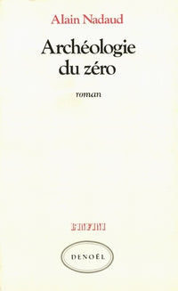 Archéologie du zéro