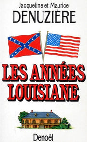 Les années Louisiane