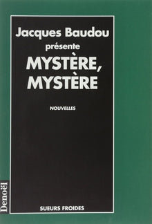 Mystère, mystère