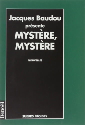 Mystère, mystère