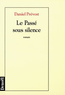 Le passé sous silence