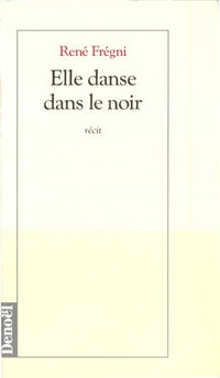Elle danse dans le noir