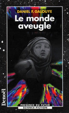 le monde aveugle