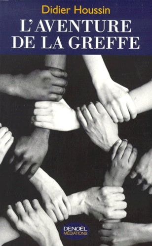 L'aventure de la greffe