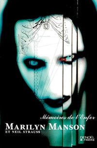 Mémoires de l'Enfer, Marilyn Manson et Neil Strauss