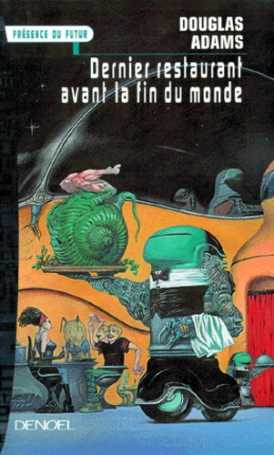 Le dernier restaurant avant la fin du monde