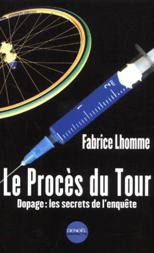 Le procès du Tour
