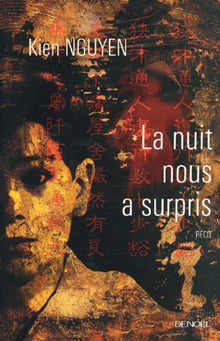 La nuit nous a surpris