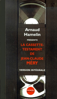 La cassette-testament de Jean-Claude Méry