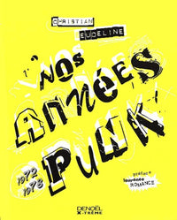 Nos années punk : 1972-1978