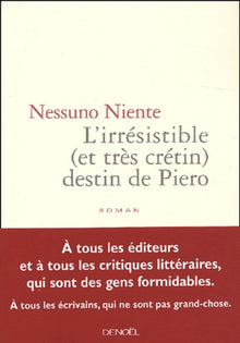 L'irrésistible destin de Piero