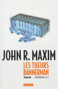 Les tueurs Bannerman, volume 2