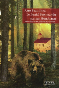 Le Bestial Serviteur du pasteur Huuskonen