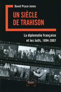 Un siècle de trahison