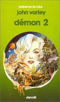 Présence du futur : Démon, Tome 2