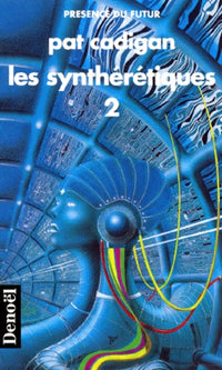 Les synthérétiques