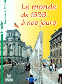 Le monde de 1939 à nos jours, terminale