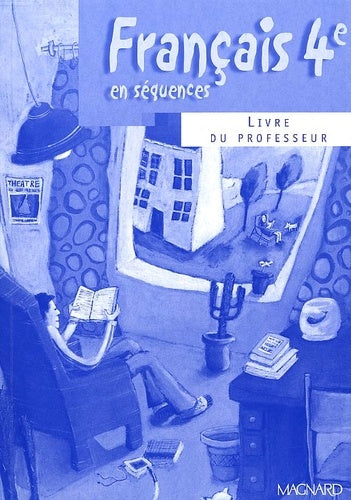 Français, 4ème (Livre du professeur)