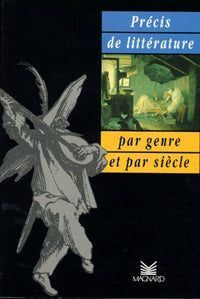 Précis de littérature par siècle, par genre