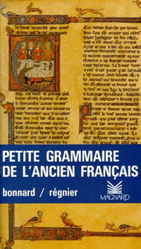 Petite Grammaire De L'Ancien Francais. 5eme Edition