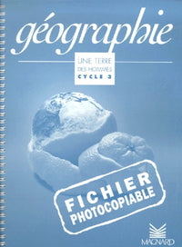 Géographie, une terre, des hommes