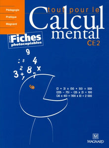 Tout pour le calcul mental CE2